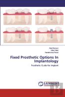 Fixed Prosthetic Options In Implantology