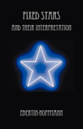 Fixed Stars And Their Interpretation