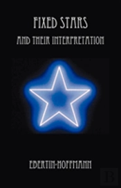 Fixed Stars And Their Interpretation