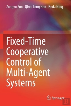 Bertrand.pt - Fixed-Time Cooperative Control Of Multi-Agent Systems