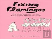 Fixing Flamingos