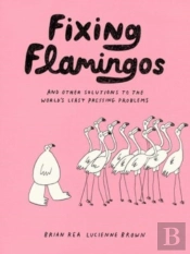 Fixing Flamingos