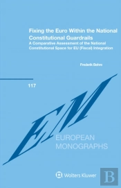 Fixing The Euro Within The National Constitutional Guardrails