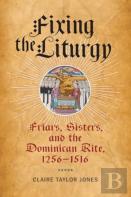 Fixing The Liturgy