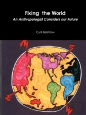 Fixing The World: An Anthropologist Cons