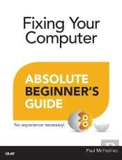 Fixing Your Computer Absolute Beginner'S Guide