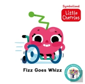Fizz Goes Whizz: Accessible Symbolised Edition