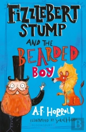 Fizzlebert Stump And The Bearded Boy