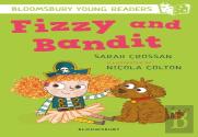 Fizzy And Bandit: A Bloomsbury Young Reader