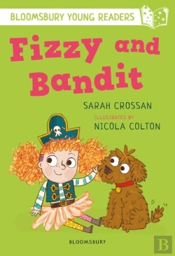 Bertrand.pt - Fizzy And Bandit: A Bloomsbury Young Reader