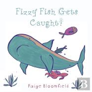 Fizzy Fish Gets Caught!