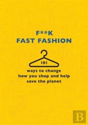 F**K Fast Fashion