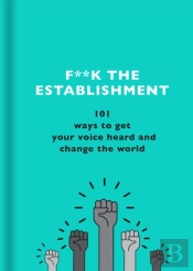 F**K The Establishment
