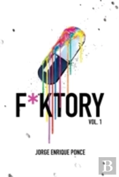 F*Ktory Vol. 1