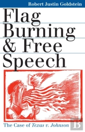 Flag Burning And Free Speech