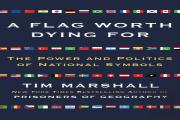 Flag Worth Dying For