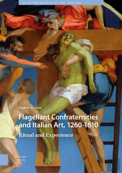 Bertrand.pt - Flagellant Confraternities And Italian Art, 1260-1610