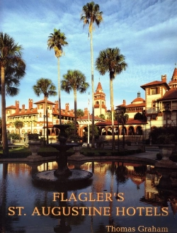 Bertrand.pt - Flagler'S St. Augustine Hotels