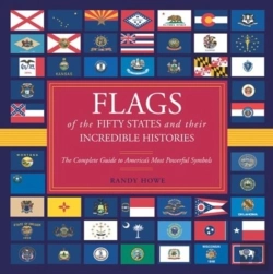 Bertrand.pt - Flags Of The Fifty States And Their Incredible Histories