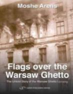Flags Over The Warsaw Ghetto