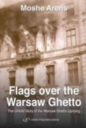 Flags Over The Warsaw Ghetto