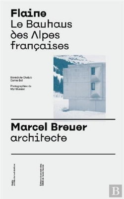 Bertrand.pt - Flaine Le Bauhaus Des Alpes Françaises