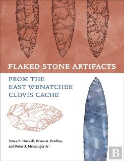 Bertrand.pt - Flaked Stone Artifacts From The East Wenatchee Clovis Cache