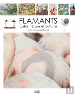 Bertrand.pt - Flamant : Entre Nature Et Culture