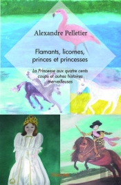 Flamants, Licornes, Princes Et Princesses