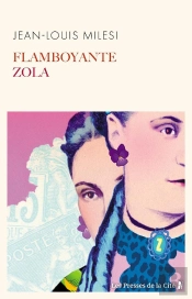 Flamboyante Zola