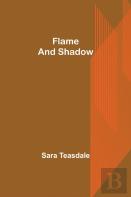 Flame And Shadow