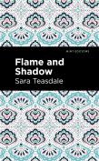 Flame And Shadow