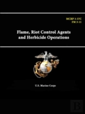 Flame, Riot Control Agents And Herbicide