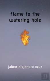 Flame To The Watering Hole