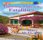 Flamenco, Flan, And Fatalities