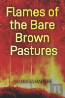 Flames Of The Bare Brown Pastures