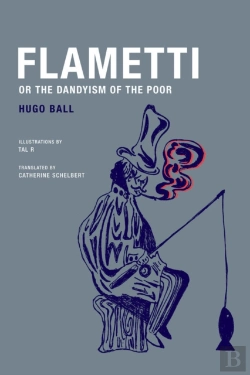 Bertrand.pt - Flametti, Or The Dandyism Of The Poor