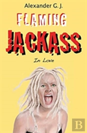 Flaming Jackass