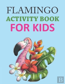 Bertrand.pt - Flamingo Activity Book For Kids