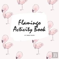 Bertrand.pt - Flamingo Coloring And Activity Book For Children (8.5x8.5 Coloring Book / Activity Book)