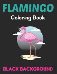 Flamingo Coloring Book Black Background