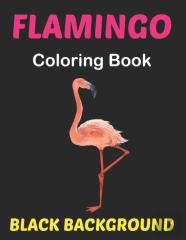 Flamingo Coloring Book Black Background