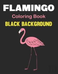 Flamingo Coloring Book Black Background