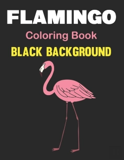 Bertrand.pt - Flamingo Coloring Book Black Background