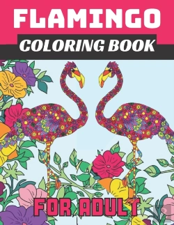 Bertrand.pt - Flamingo Coloring Book For Adult