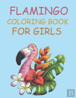 Bertrand.pt - Flamingo Coloring Book For Girls