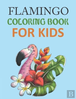 Bertrand.pt - Flamingo Coloring Book For Kids