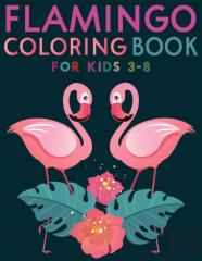 Flamingo Coloring Book For Kids