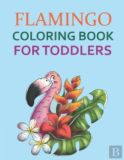 Bertrand.pt - Flamingo Coloring Book For Toddlers