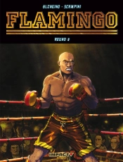 Flamingo Tome 3 ; Le Dernier Légionnaire